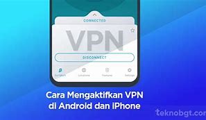 Cara Mengaktifkan Vpn Master